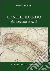 Castelfidardo da castello a città libro