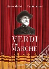 Verdi e le Marche libro