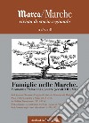 Marca/Marche. Rivista di storia regionale (2018). Vol. 10: Econimia, relazioni e potere (secoli XIII-XX) libro