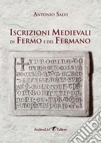Iscrizioni Medievali di Fermo e del Fermano