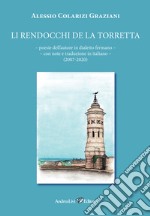 Li rendocchi de la Torretta. Poesie in dialetto fermano libro