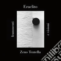 Eraclito: frammenti e visioni libro