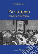 Paradigmi consiliari fermani libro