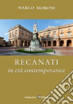 Recanati in età contemporanea libro