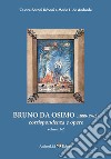 Bruno da Osimo (1888-1962) corrispondenza e opere. Vol. 1-2 libro