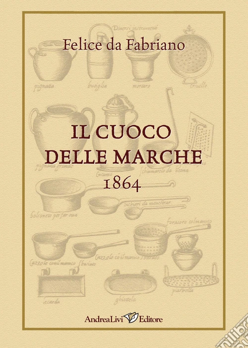 Il cuoco delle Marche. 1864