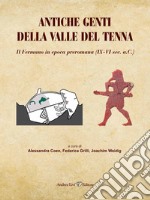 Antiche genti della valle del Tenna. Il Fermano in epoca preromana (IX-VI sec. a.C.)