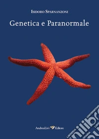 Genetica e paranormale libro