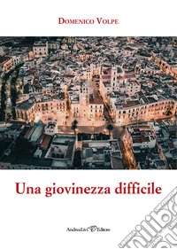 Una giovinezza difficile libro