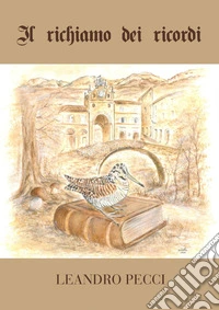 Il richiamo dei ricordi