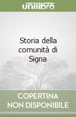 Storia della comunità di Signa libro