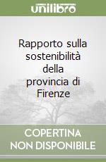 Rapporto sulla sostenibilità della provincia di Firenze