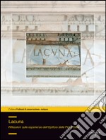 Lacuna. Riflessioni sulle esperienze dell'Opificio delle pietre dure libro