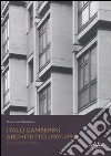 Italo Gamberini. Architetto (1907-1990). Inventario dell'archivio libro