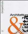 Competitions. Architettura & città. Ediz. illustrata libro di Fabbrizzi F. (cur.)