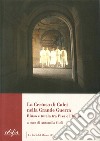 La certosa di Calci nella grande guerra. Riuso e tutela tra Pisa e l'Italia libro di Gioli A. (cur.)