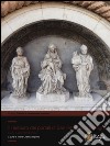 Il restauro dei portali di San Petronio a Bologna. Studi e approfondimenti. Ediz. illustrata libro di Improta M. C. (cur.)