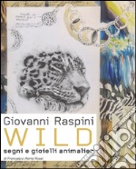 Giovanni Raspini Wild. Segni e gioielli animalier. Ediz. italiana e inglese libro