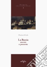 La Russia assente e presente libro