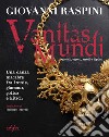 Vanitas mundi. Gioielli, oggetti, arredi e dipinti. Una danza macabra fra ironia, glamour, gotico e kitsch. Ediz. illustrata libro