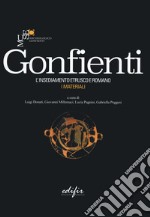 Gonfienti. L'insediamento etrusco e romano. I materiali libro