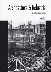 Architettura & industria libro