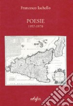 Poesie 1957-1970 libro