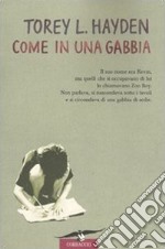 Come in una gabbia