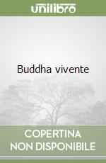 Buddha vivente