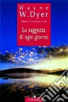 La saggezza di ogni giorno libro