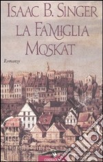 La famiglia Moskat libro