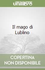 Il mago di Lublino libro
