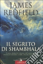 Il segreto di Shambhala libro