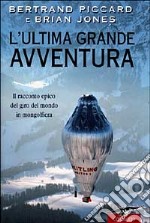 L'ultima grande avventura libro