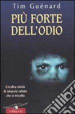 Più forte dell'odio