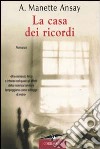 La casa dei ricordi libro