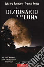 Il dizionario della luna libro