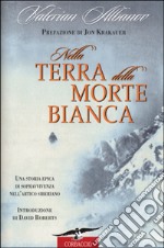 Nella terra della morte bianca