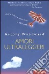 Amori ultraleggeri libro