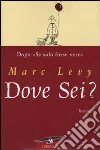 Dove sei? libro