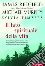 Il lato spirituale della vita libro