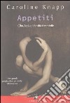 Appetiti. Cibo, look e identità femminile libro