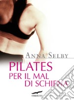 Pilates per il mal di schiena libro