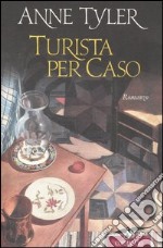 Turista per caso libro