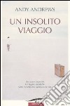 Un insolito viaggio libro