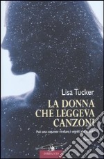 La donna che leggeva canzoni libro