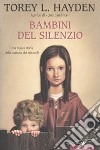 Bambini del silenzio libro