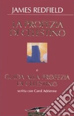 La profezia di Celestino-Guida alla profezia di Celestino libro