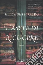 L'arte di ricucire libro