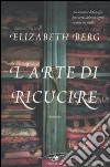 L'arte di ricucire libro